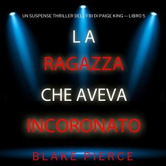 Cover La ragazza che aveva incoronato (Un Suspense Thriller dell'FBI di Paige King — Libro 5) (MP3-Download)