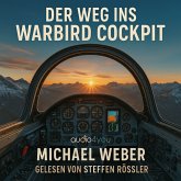 Der Weg ins Warbird Cockpit (MP3-Download) Der Weg ins Warbird Cockpit (MP3-Download)