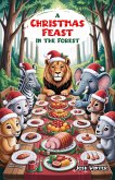 A Christmas Feast in the Forest (eBook, ePUB)