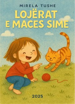 Lojërat e Maces Sime (eBook, ePUB) - Tushe, Mirela Lojërat e Maces Sime (eBook, ePUB) - Tushe, Mirela