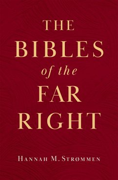 The Bibles of the Far Right (eBook, ePUB) - Strømmen, Hannah M.