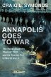 Annapolis Goes to War (eBook, ePUB) - Bild 1