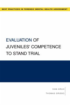 Evaluation of Juveniles' Competence to Stand Trial (eBook, PDF) - Kruh, Ivan; Grisso, Thomas