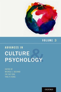 Advances in Culture and Psychology (eBook, PDF) - Gelfand, Michele J.; Chiu, Chi-Yue; Hong, Ying-Yi