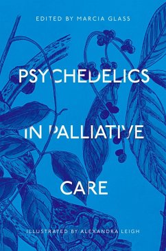 Psychedelics in Palliative Care (eBook, ePUB) Cover Psychedelics in Palliative Care (eBook, ePUB)