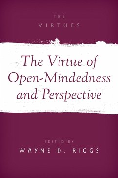 The Virtue of Open-Mindedness and Perspective (eBook, PDF)