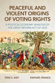 Peaceful and Violent Origins of Voting Rights (eBook, PDF)