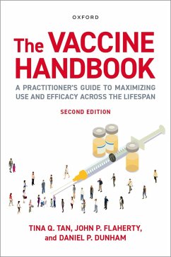 The Vaccine Handbook (eBook, ePUB) - Tan, Tina Q.; Flaherty, John P.; Dunham, Dan P.