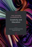The Oxford Handbook of Creativity and Education (eBook, PDF)