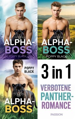 Cover Alpha-Boss: Verbotene Panther-Romance 3 in 1 (eBook, ePUB)