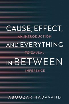 Cover Cause, Effect, and Everything in Between (eBook, ePUB)