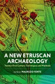 A New Etruscan Archaeology (eBook, ePUB)