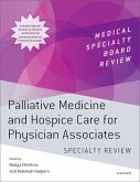 Palliative Medicine and Hospice Care for Physician Associates Specialty Review (eBook, ePUB)