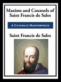 Maxims and Counsels of Saint Francis de Sales (eBook, ePUB)