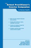 The School Practitioner's Concise Companion to Mental Health (eBook, PDF) The School Practitioner's Concise Companion to Mental Health (eBook, PDF)