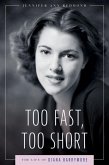 Too Fast, Too Short (eBook, ePUB) Too Fast, Too Short (eBook, ePUB)