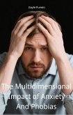 The Multidimensional Impact of Anxiety And Phobias (eBook, ePUB)