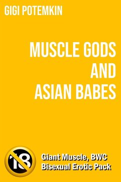 Cover Muscle Gods and Asian Babes (Adult books by Gigi Potemkin, #22) (eBook, ePUB)