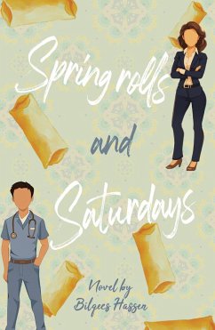 Cover Spring rolls & Saturdays (eBook, ePUB)