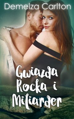 Cover Gwiazda Rocka i Miliarder (Seria Osrodek Wypoczynkowy Wyspa Romansu, #4) (eBook, ePUB)