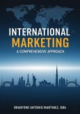 International Marketing: A Comprehensive Approach (eBook, ePUB)