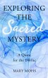 Exploring the Sacred Mystery (eBook,... - Bild 1
