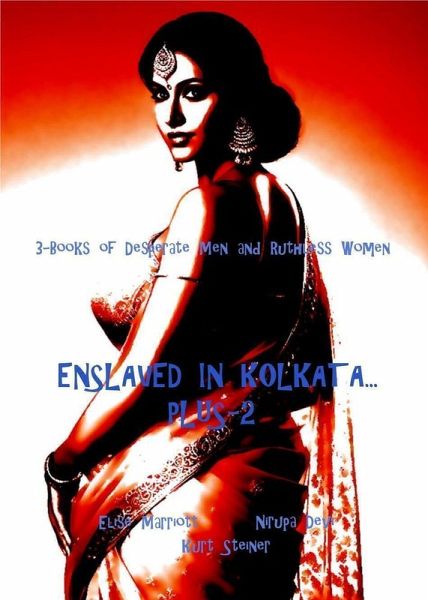 Enslaved in Kolkata... Plus-2 (eBook, ePUB) Enslaved in Kolkata... Plus-2 (eBook, ePUB)