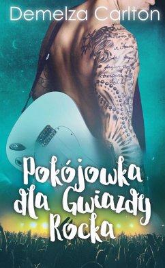 Cover Pokojówka dla Gwiazdy Rocka (Seria Osrodek Wypoczynkowy Wyspa Romansu, #1) (eBook, ePUB)