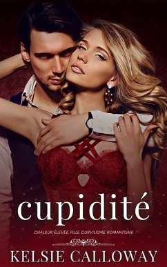 Cover Cupidité (Les Péchés Des Femmes Curvilignes, #2) (eBook, ePUB)