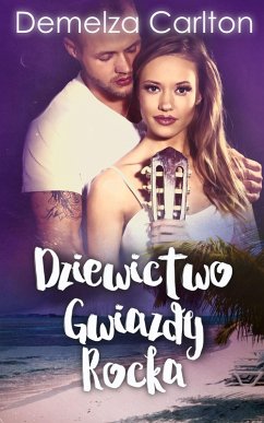 Cover Dziewictwo Gwiazdy Rocka (Seria Osrodek Wypoczynkowy Wyspa Romansu, #3) (eBook, ePUB)