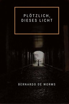 Cover Plötzlich, dieses Licht (Der Kelch und das Schwert, #1) (eBook, ePUB)