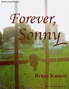 Cover Forever, Sonny (The River Bend Chronicles, #6) (eBook, ePUB)