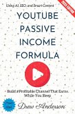YouTube Passive Income Formula: (eBook, ePUB)