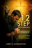 12 Step Programs (Abstinence Yes / Deliverance No) (eBook, ePUB)