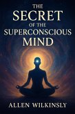 Secret of Super Conscious Mind (eBook, ePUB)
