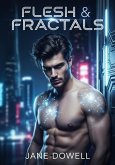 Flesh & Fractals (eBook, ePUB) Flesh & Fractals (eBook, ePUB)
