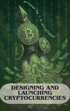 Cover Designing and Launching Cryptocurrencies (eBook, ePUB)