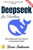 Deepseek for Teachers: (eBook, ePUB)