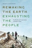 Remaking the Earth, Exhausting the People (eBook, ePUB)