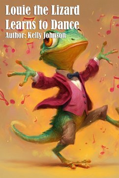 Cover Louie the Lizard Learns to Dance (eBook, ePUB)