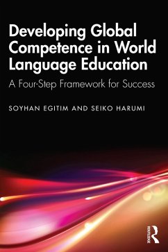 Developing Global Competence in World Language Education (eBook, ePUB) Cover Developing Global Competence in World Language Education (eBook, ePUB)