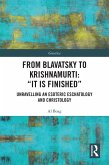 From Blavatsky to Krishnamurti: 