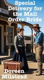 Special Delivery for the Mail Order Bride (eBook, ePUB)