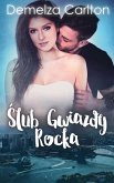 Slub Gwiazdy Rocka (Seria Osrodek Wypoczynkowy Wyspa Romansu, #6) (eBook, ePUB)