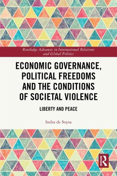 Cover Economic Governance, Political Freedoms and the Conditions of Societal Violence (eBook, PDF)