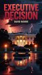 Executive Decision (eBook, ePUB) - Bild 1