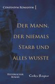 Der Mann, der niemals starb und alles wusste