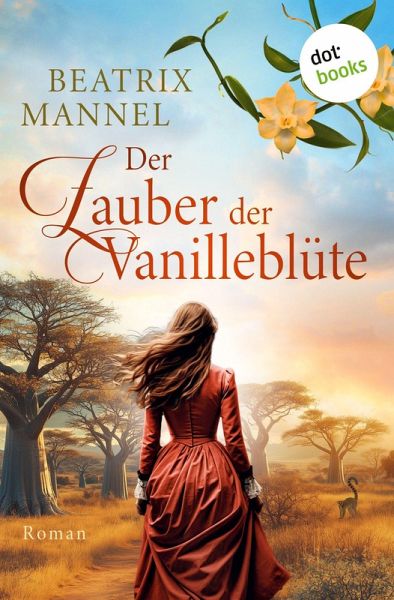 Der Zauber der Vanilleblüte - oder: Die Insel des Mondes
