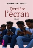 Derrière l'écran