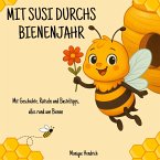 Mit Susi durchs Bienenjahr
